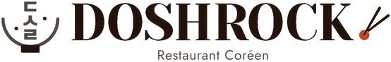 Doshrock - Restaurant Coréen
